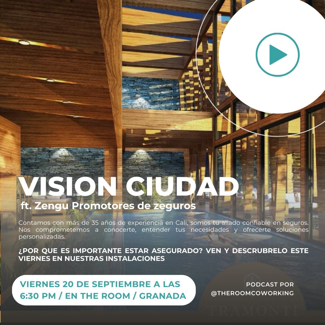 VISIÓN CIUDAD: PODCAST + NETWORKING