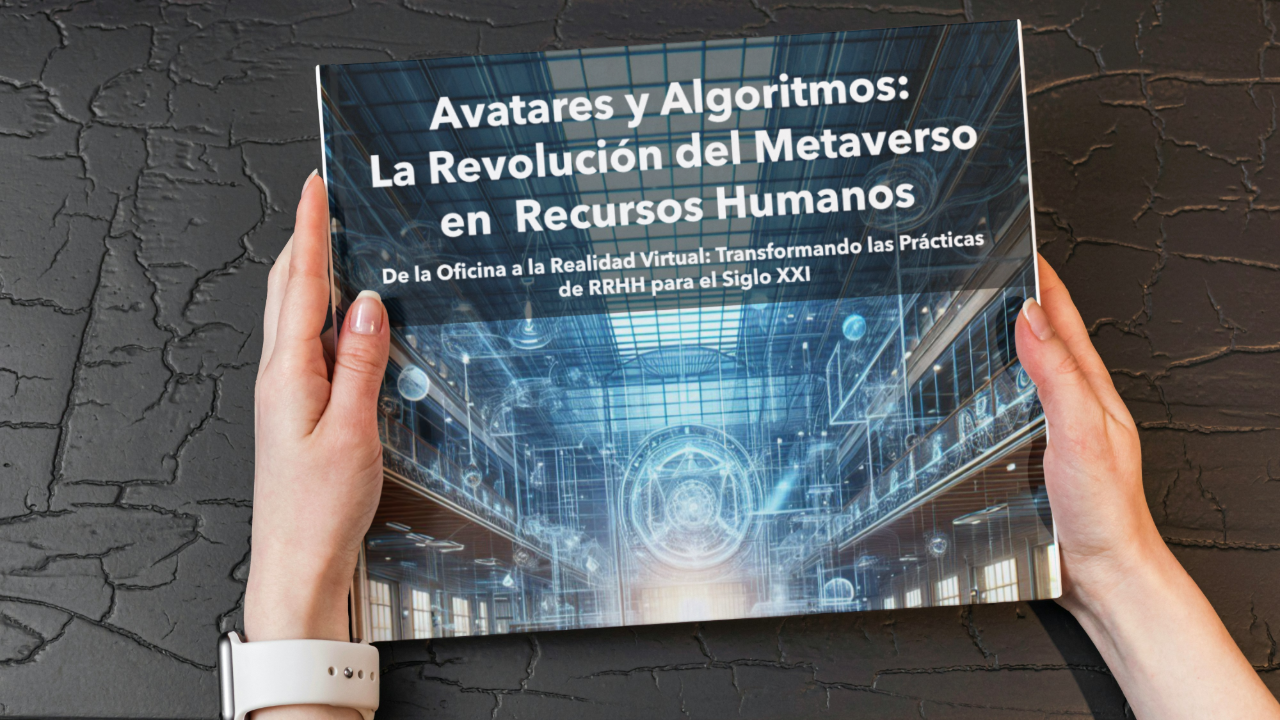 Avatares y Algoritmos: La Revolución del Metaverso en Recursos Humanos .