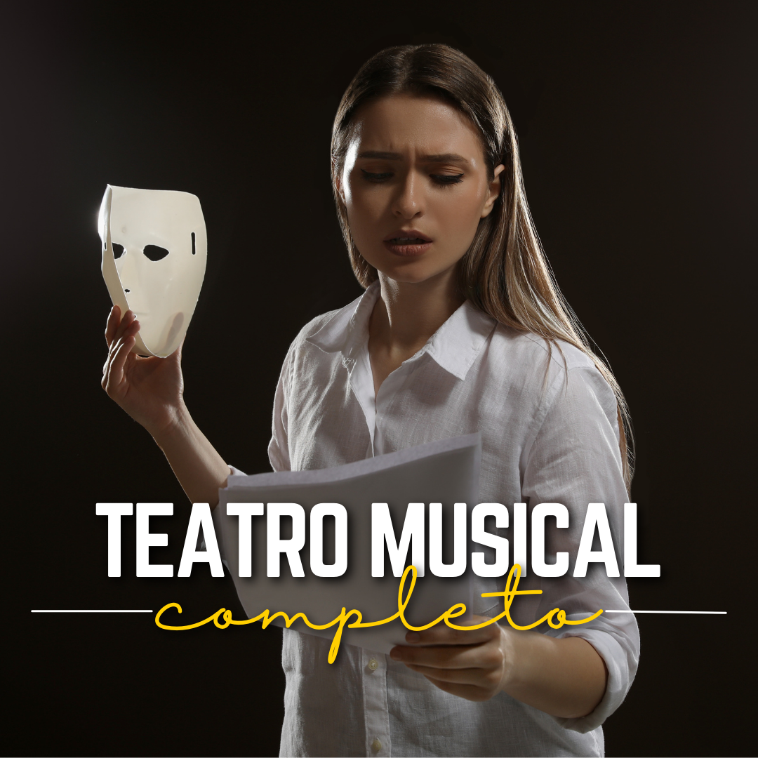 TEATRO MUSICAL (CURSO COMPLETO)