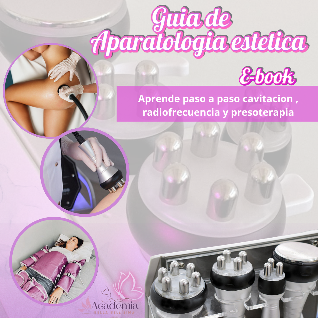 Guia de Aparatologia Estetica ( aprende paso a paso cavitacion , radiofrecuencia y presoterapia)