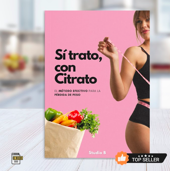 SÍ TRATO, CON CITRATO - El MÉTODO EFECTIVO para la pérdida de peso
