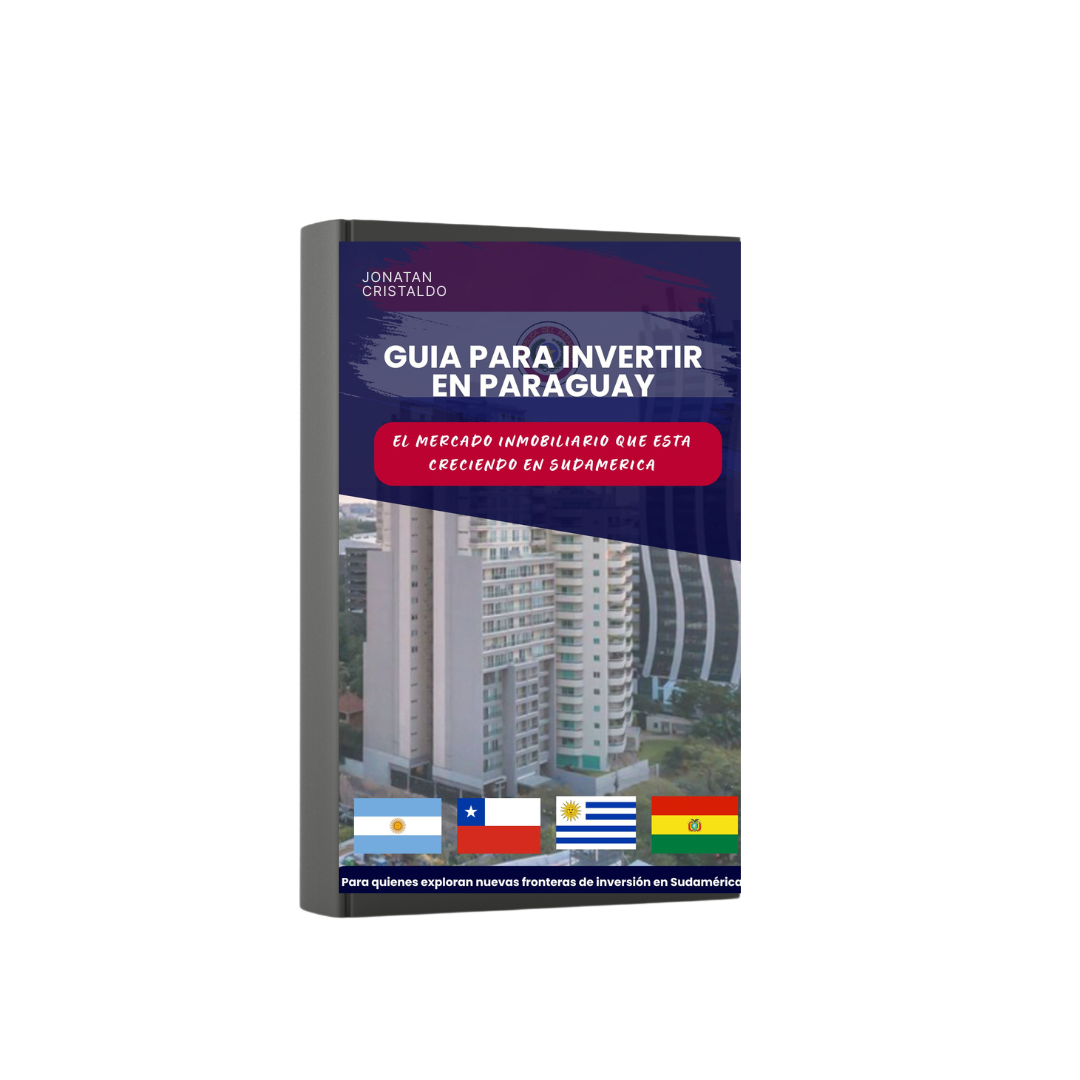 Guia de Inversion en Bienes Raices en Departamentos en Paraguay