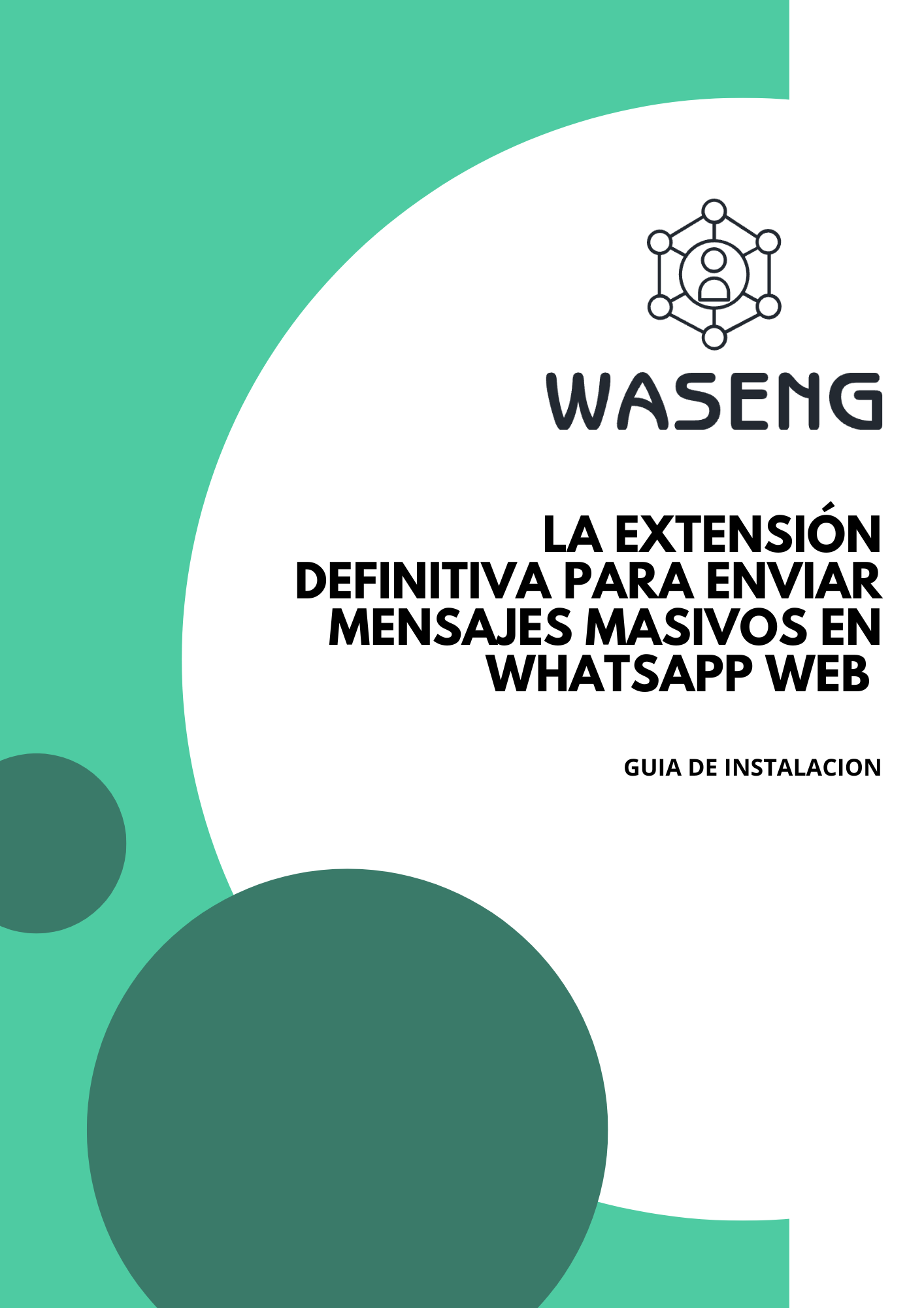 WASENG: La Extensión Definitiva para Enviar Mensajes Masivos en WhatsApp Web