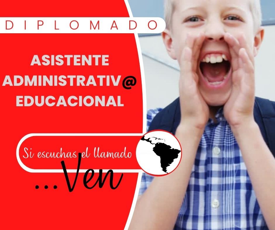 Diplomado en Asistente adminitrativ@ Educacional