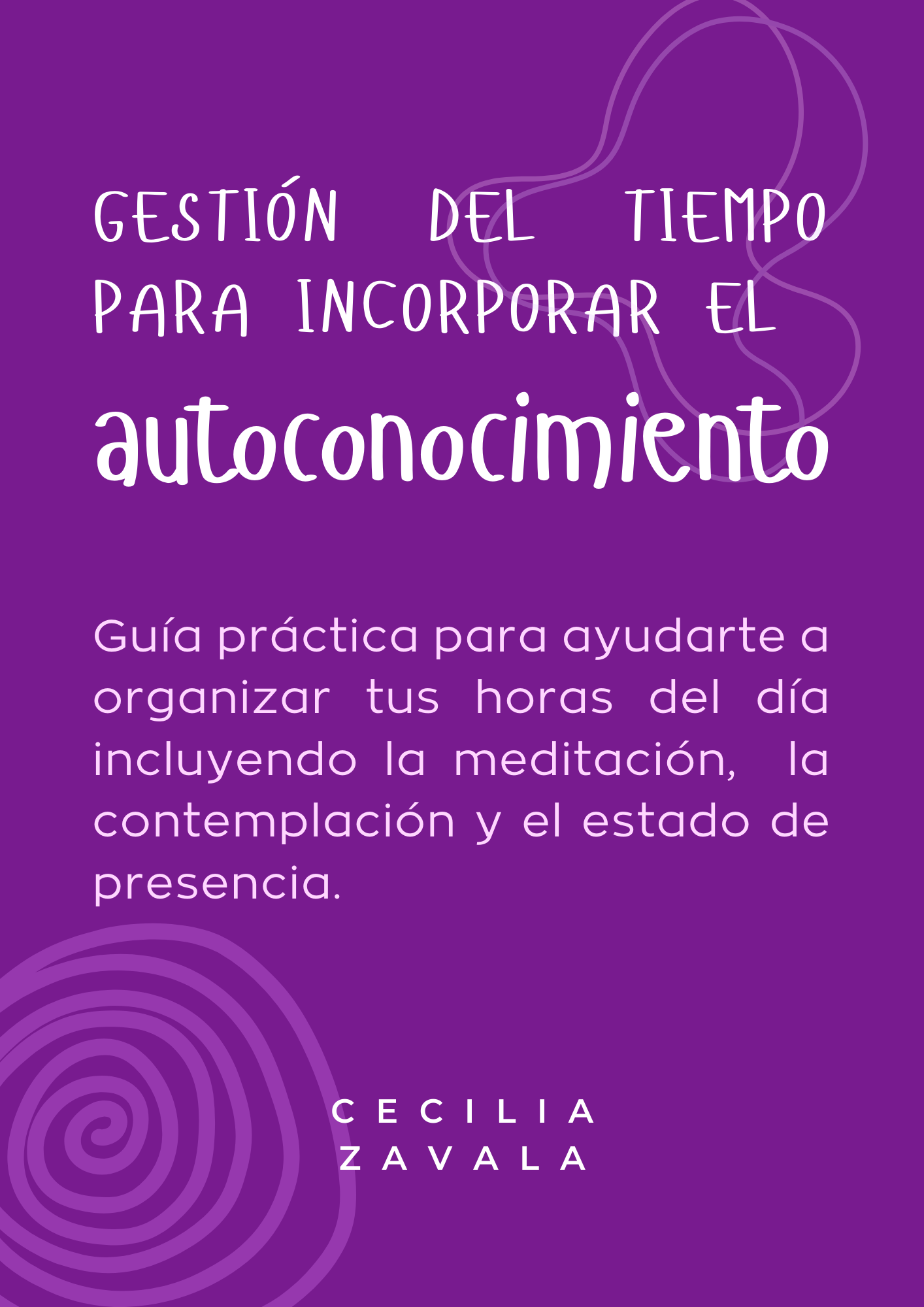 GESTIÓN DEL TIEMPO PARA INCORPORAR EL AUTOCONOCIMIENTO