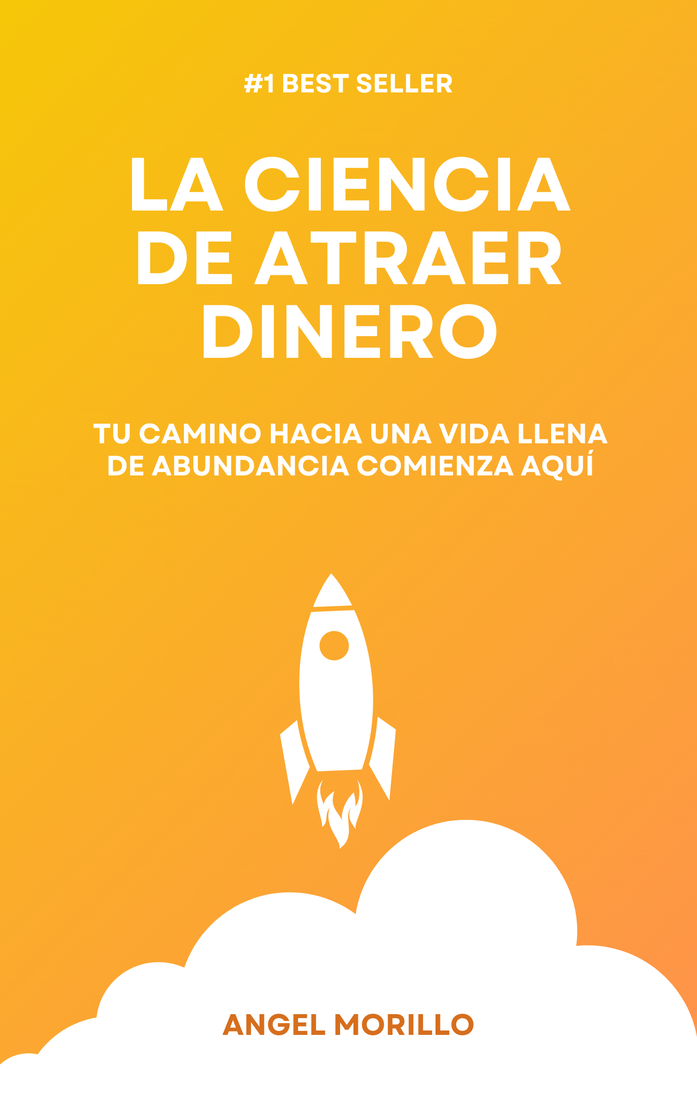 La Ciencia de Atraer Dinero