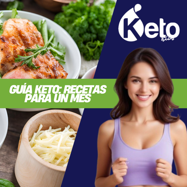 Guía Keto: Recetas para un Mes