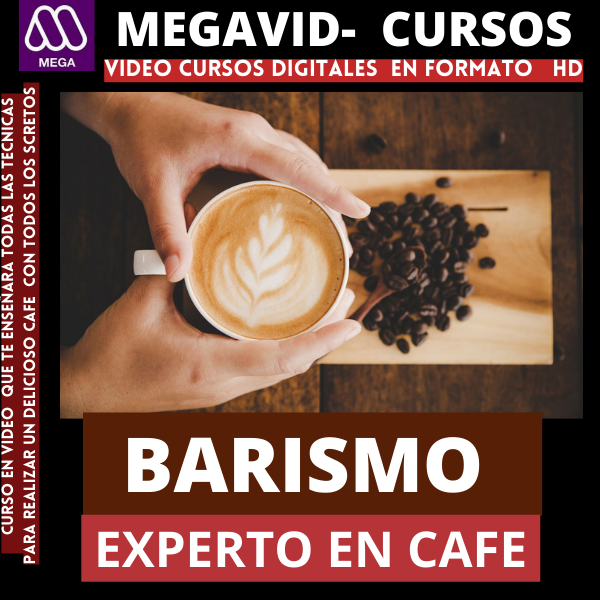 CURSO COMPLETO DE BARISMO-EXPERTO EN CAFE +BONUS DE OBSEQUIO