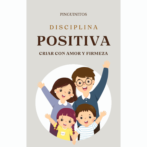 eBook - Disciplina Positiva: Criar con Amor y Firmeza