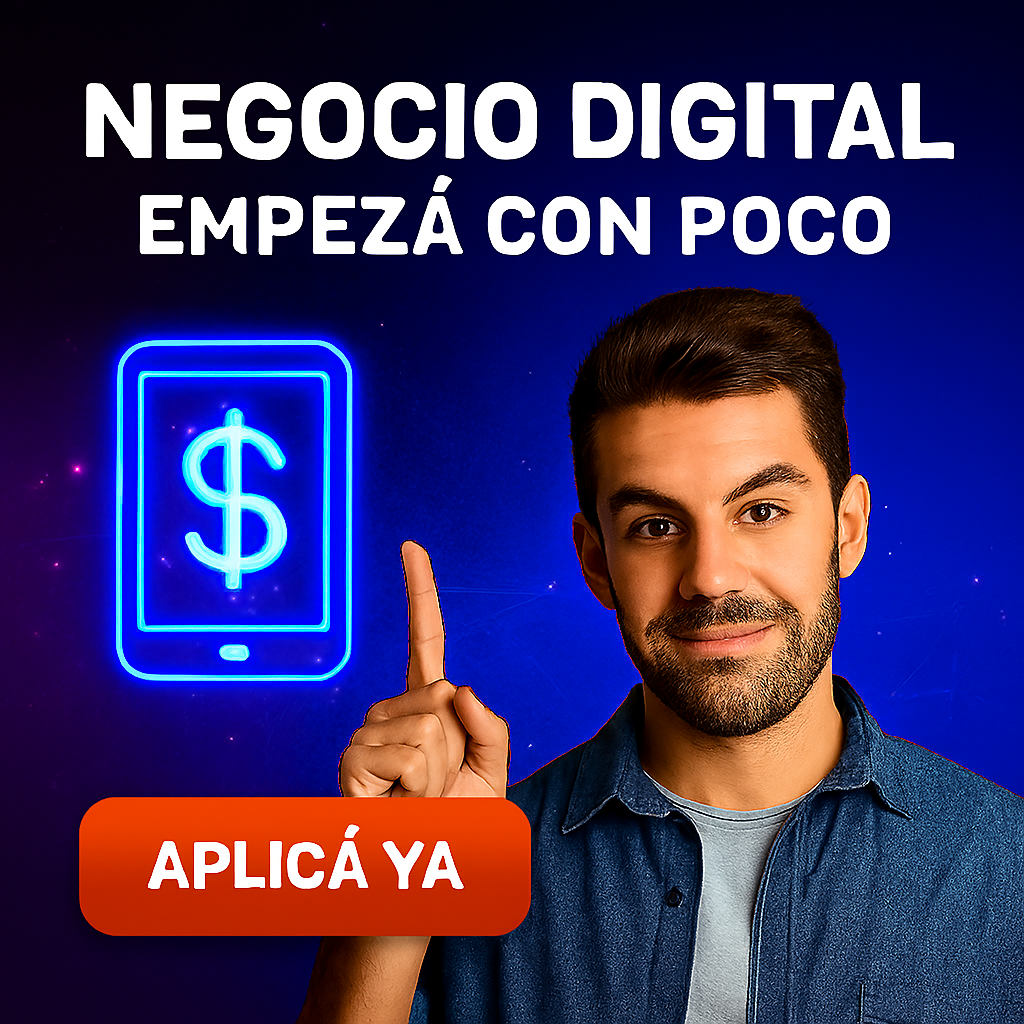 ???? Negocio Digital. Empezá con Poco.