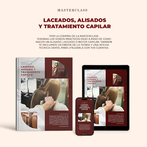 MASTERCLASS LACEADOS, ALISADOS Y TRATAMIENTO CAPILAR
