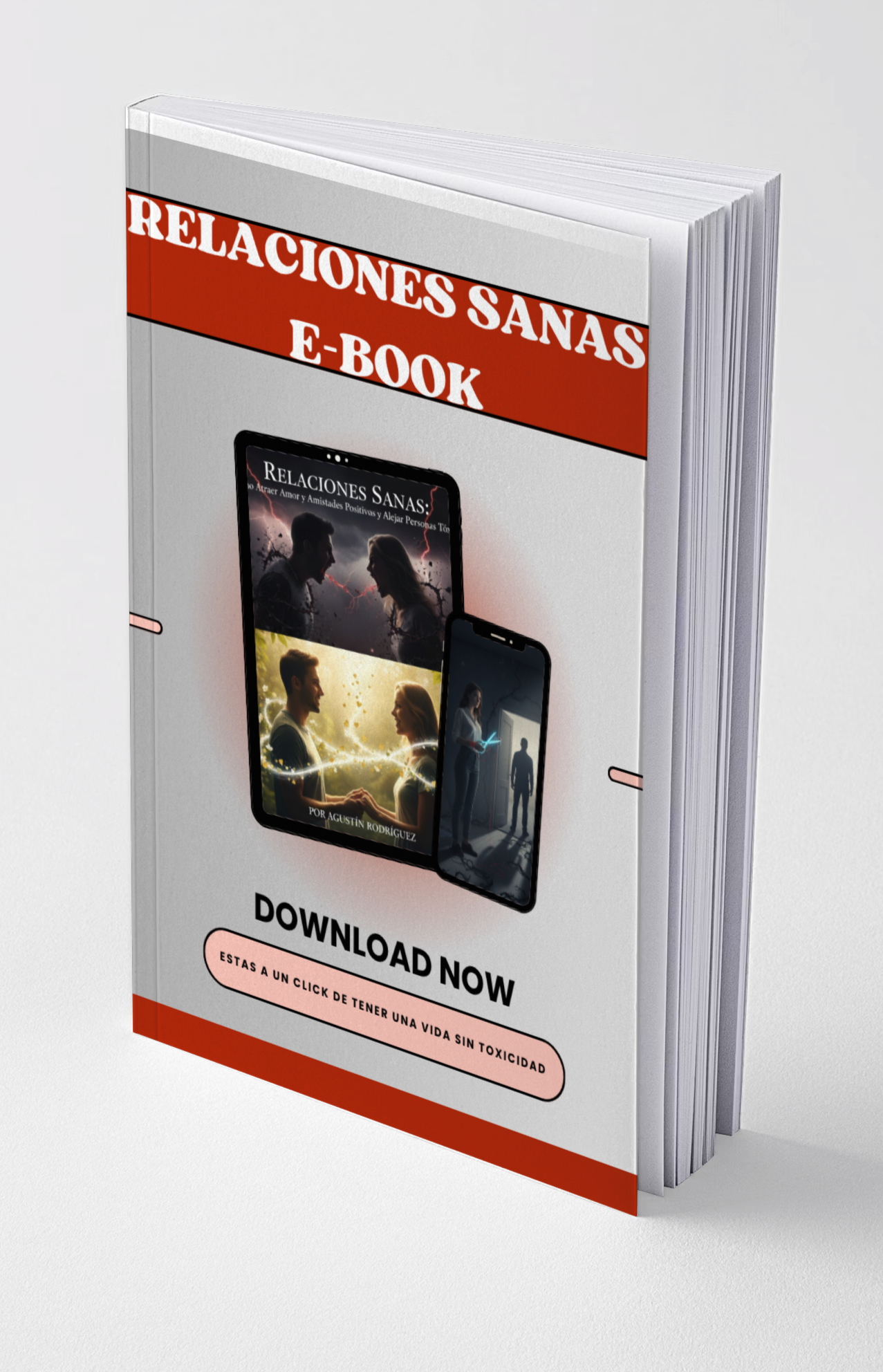Relaciones Sanas Cómo atraer amor y amistades positivas y alejar personas tóxicas