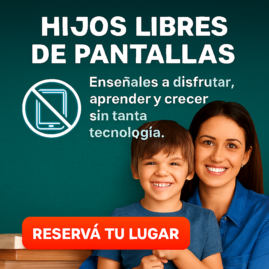 ???? Hijos Libres de Pantallas????????