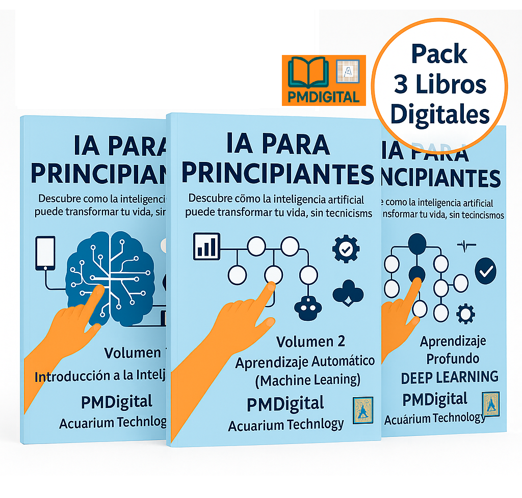 Inteligencia Artificial para Principiantes: Pack de 3 Libros Digitales