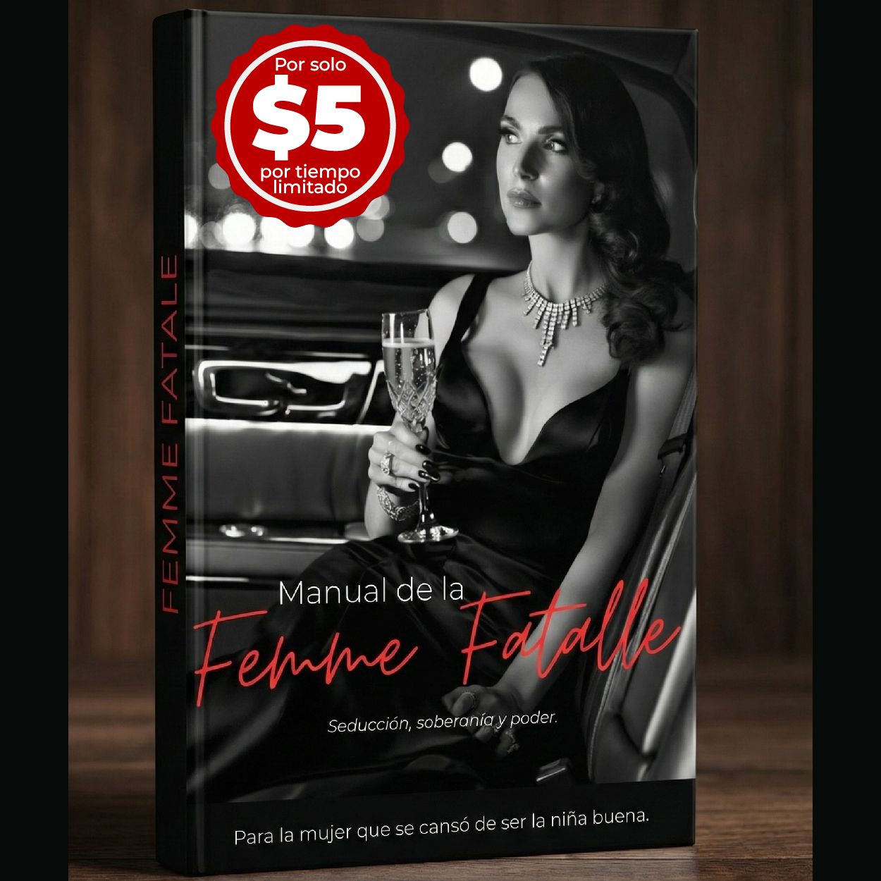 Manual de la Femme Fatale: Protocolo de 30 Días de Energía Femenina Oscura
