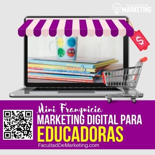 Mini franquicia marketing digital para educadoras
