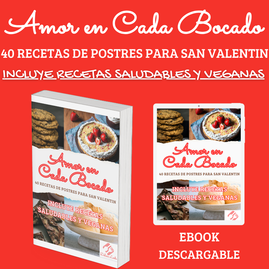Amor en Cada Bocado - Recetas de Postres para San Valentín