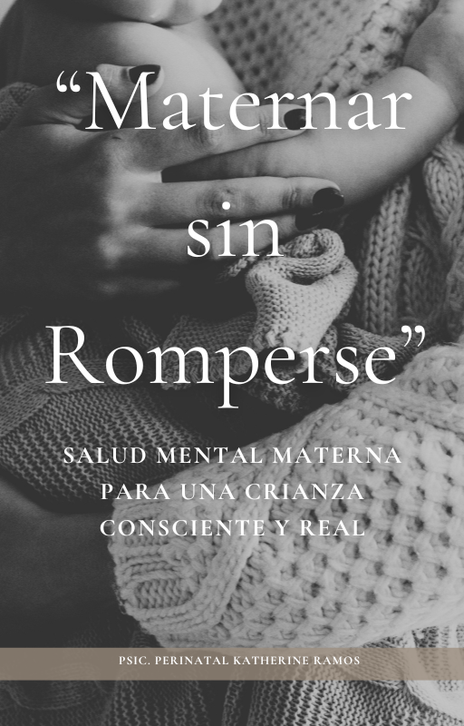 Maternar Sin Romperse