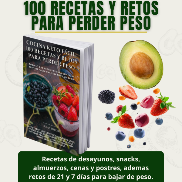 Cocina Keto Fácil: 100 Recetas y Retos para Perder Peso