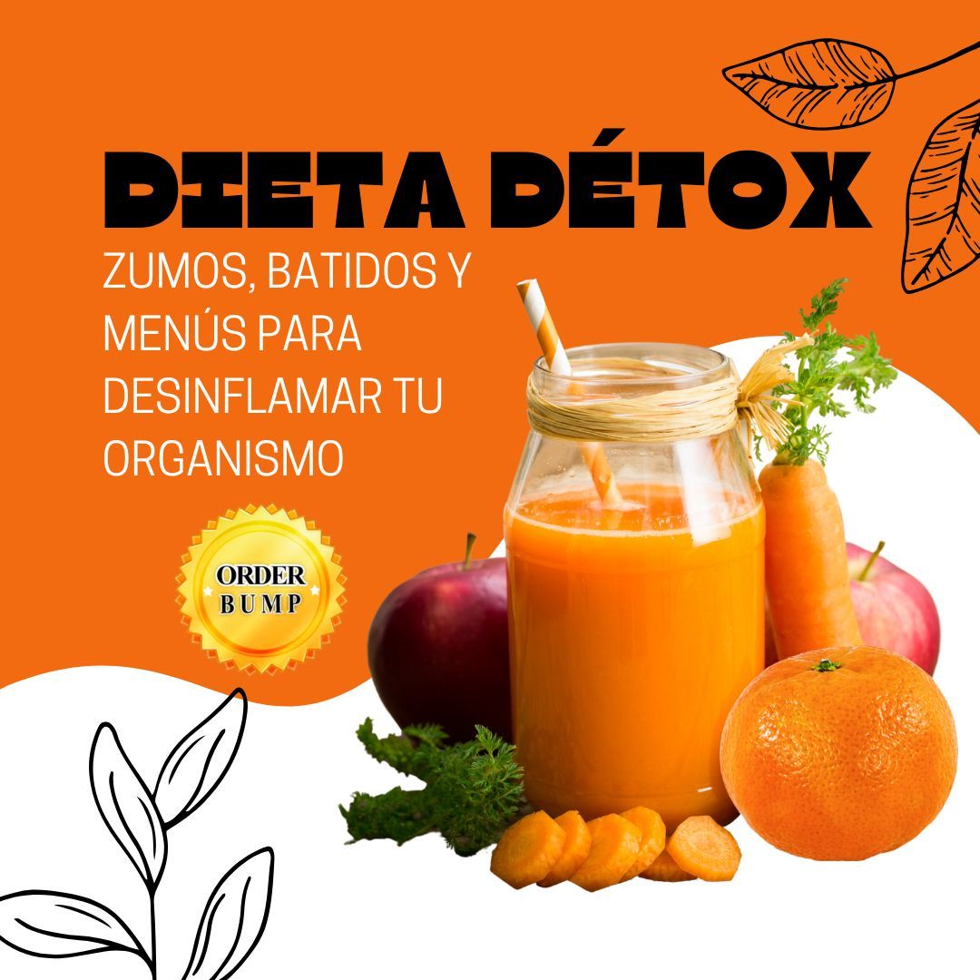 Dieta détox zumos, batidos y menús para desinflamar tu organismo