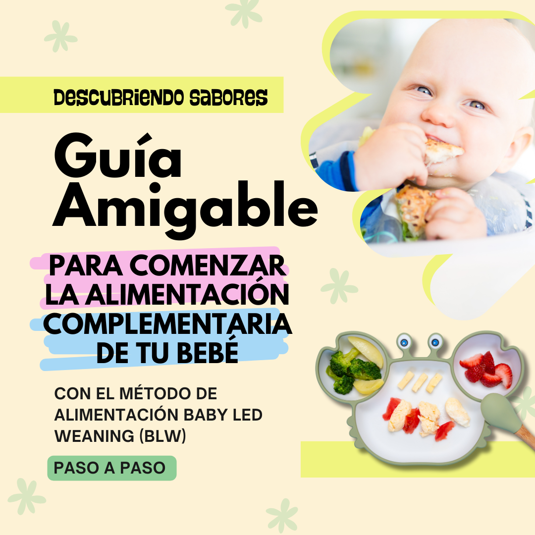 Guía de Alimentación Complementaria para Bebés: Método Baby-Led Weaning