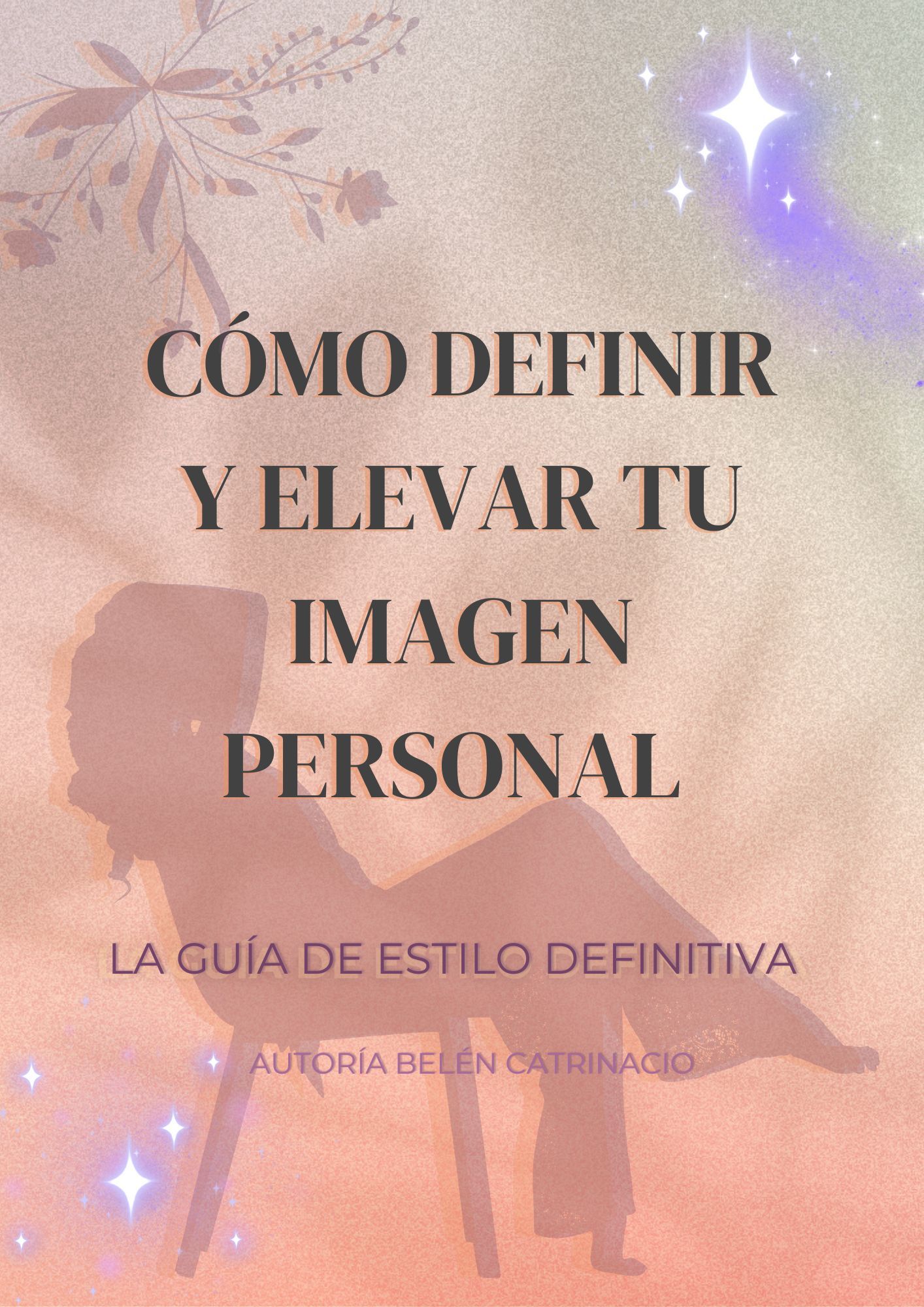 Cómo definir y elevar tu imagen personal - La guía de estilo definitiva