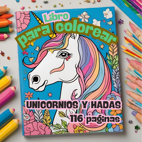 UNICORNIOS Y HADAS LIBRO PARA COLOREAR: ¡Tantísimos animales y escenarios divertidos entre los más amados, con imágenes fáciles de colorear para niñas a partir de 4 años! ¡Una experiencia creativa maravillosa!