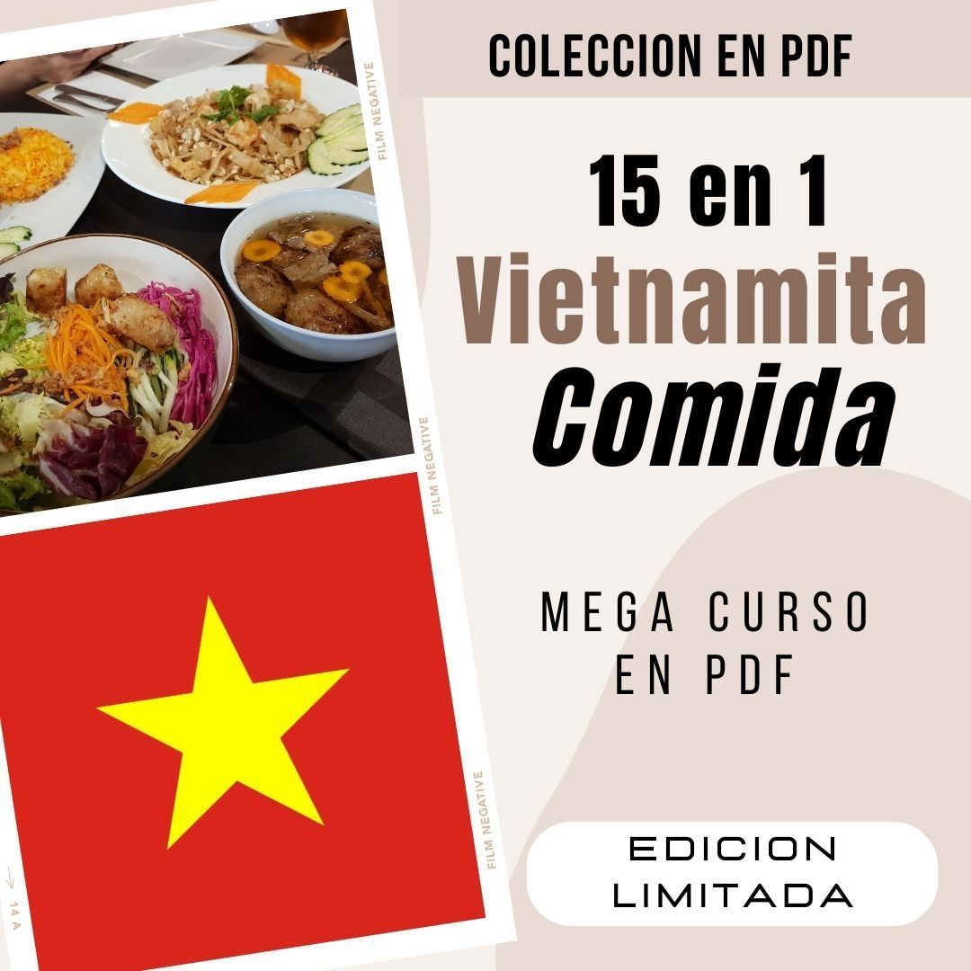 Curso digital de COCINA Y RECETAS VIETNAMITA | 15 ebooks en PDF