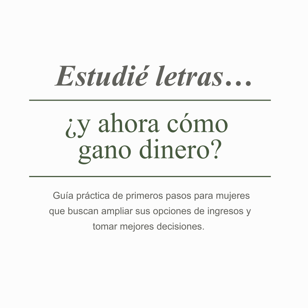Estudié letras… ¿y ahora cómo gano dinero?