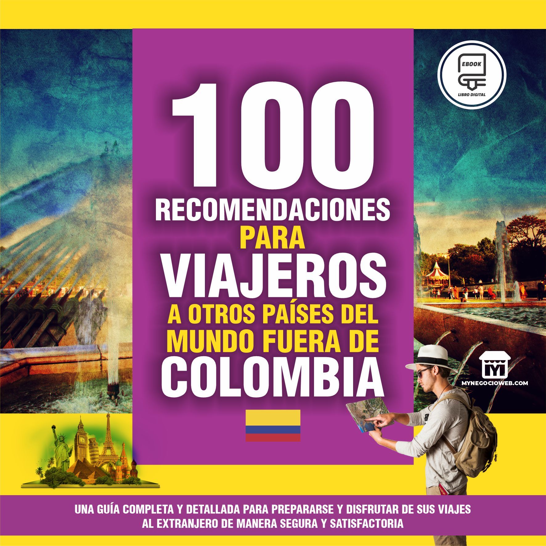 100 recomendaciones para viajeros a otros países del mundo fuera de Colombia