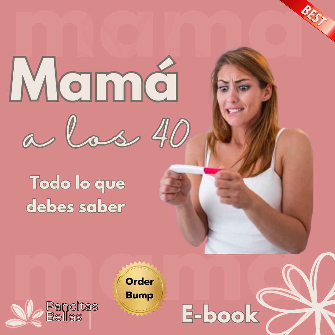 Ser Mamá a los 40