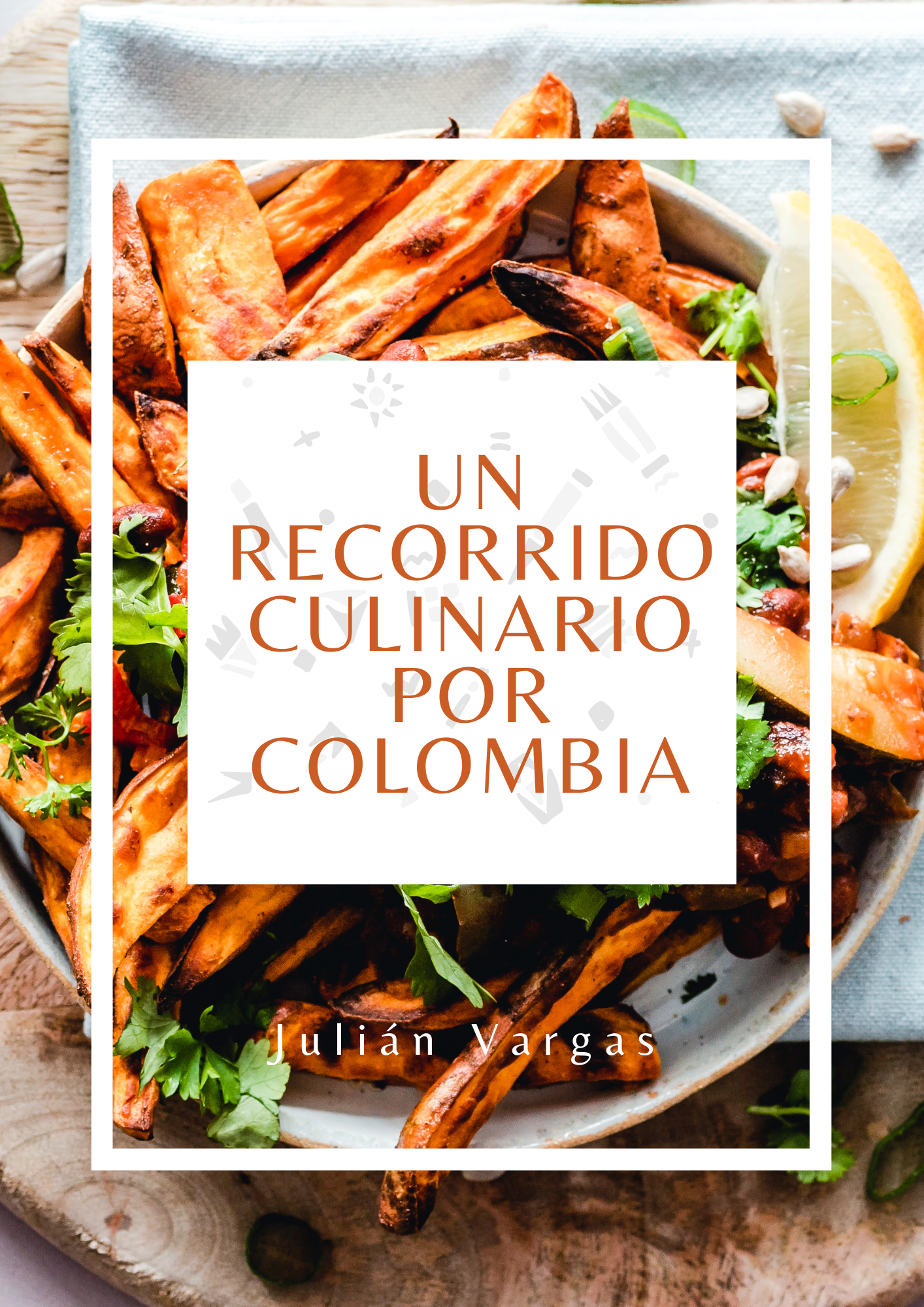 Un recorrido culinario por Colombia