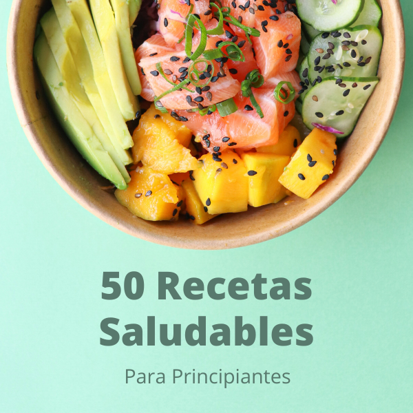 50 RECETAS SALUDABLES PARA PRINCIPIANTES