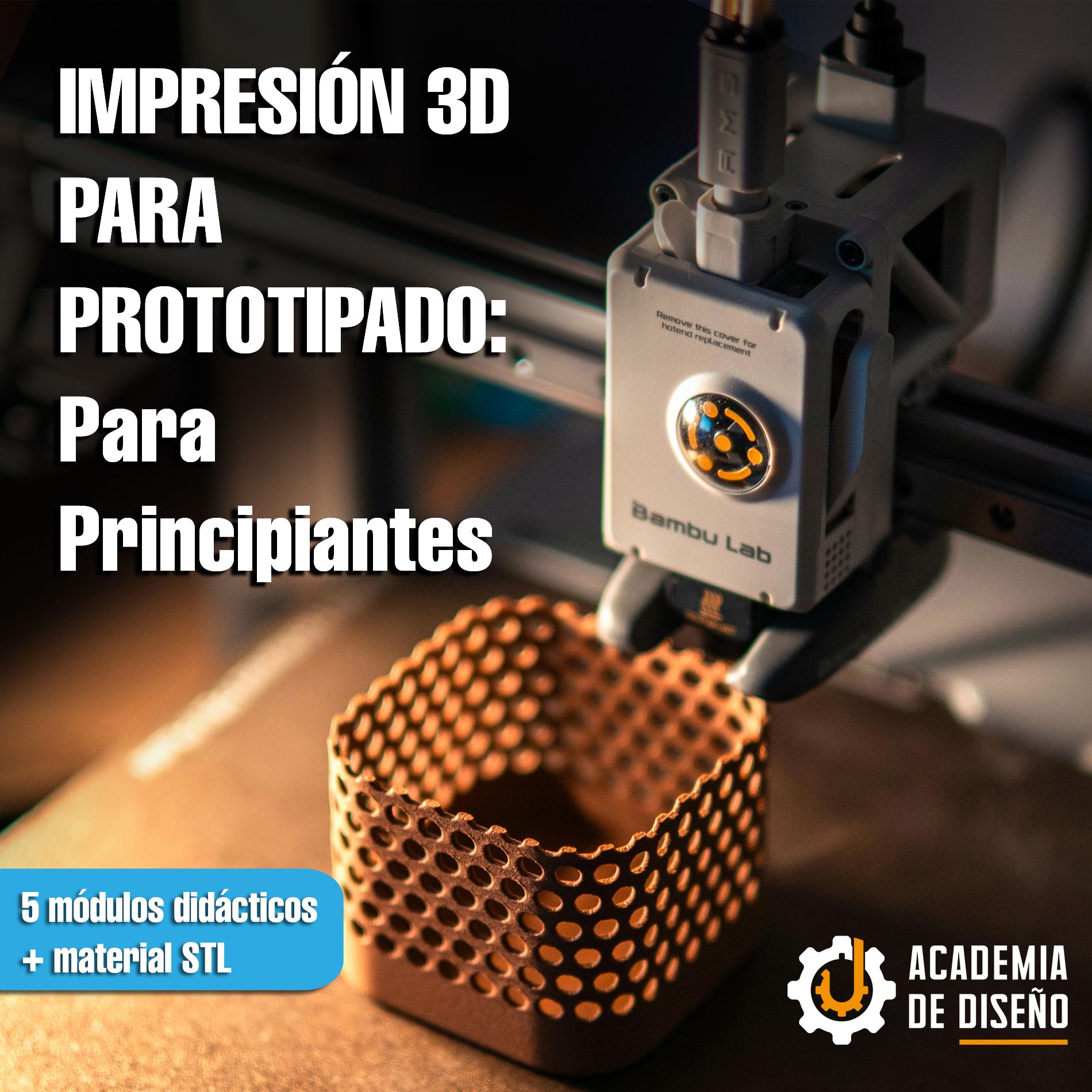 Impresión 3D para Prototipado - Principiantes