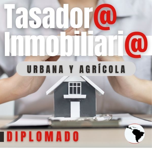 Tasador@ Inmobiliari@ (Urbana y Agrícola)