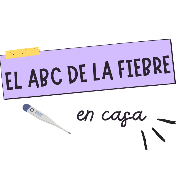 TALLER: El ABC de la FIEBRE en casa