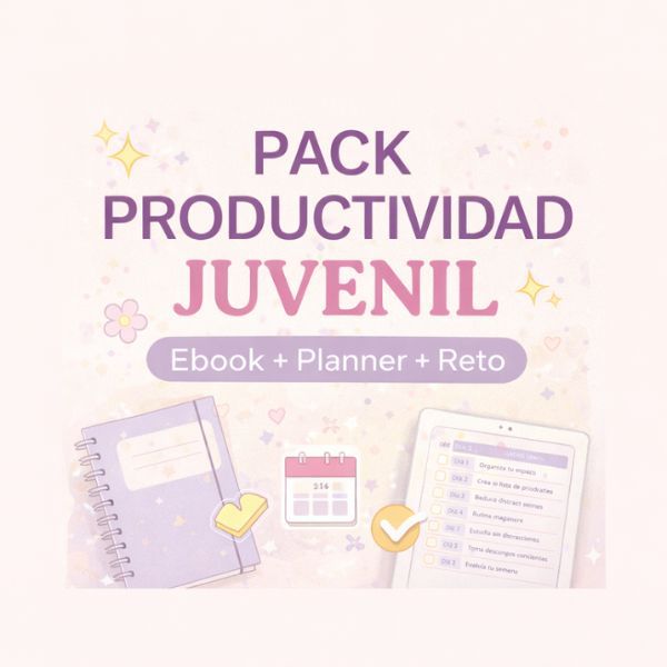 Pack GUIA PRÁCTICA PARA JÓVENES PARA SER MÁS PRODUCTIVA
