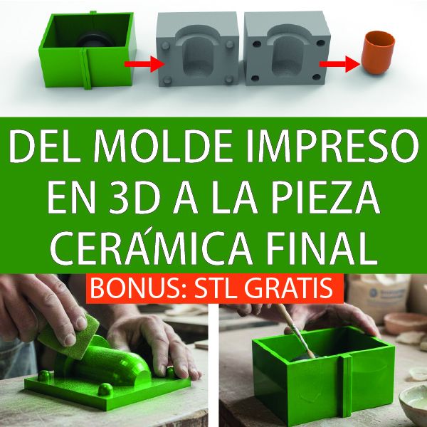 Del Molde impreso en 3d a la pieza Ceramica final