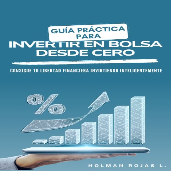 Guía práctica para invertir en bolsa desde cero