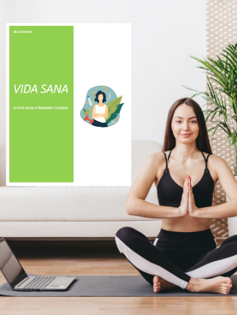 Vida Sana: La Ruta hacia el Bienestar Completo