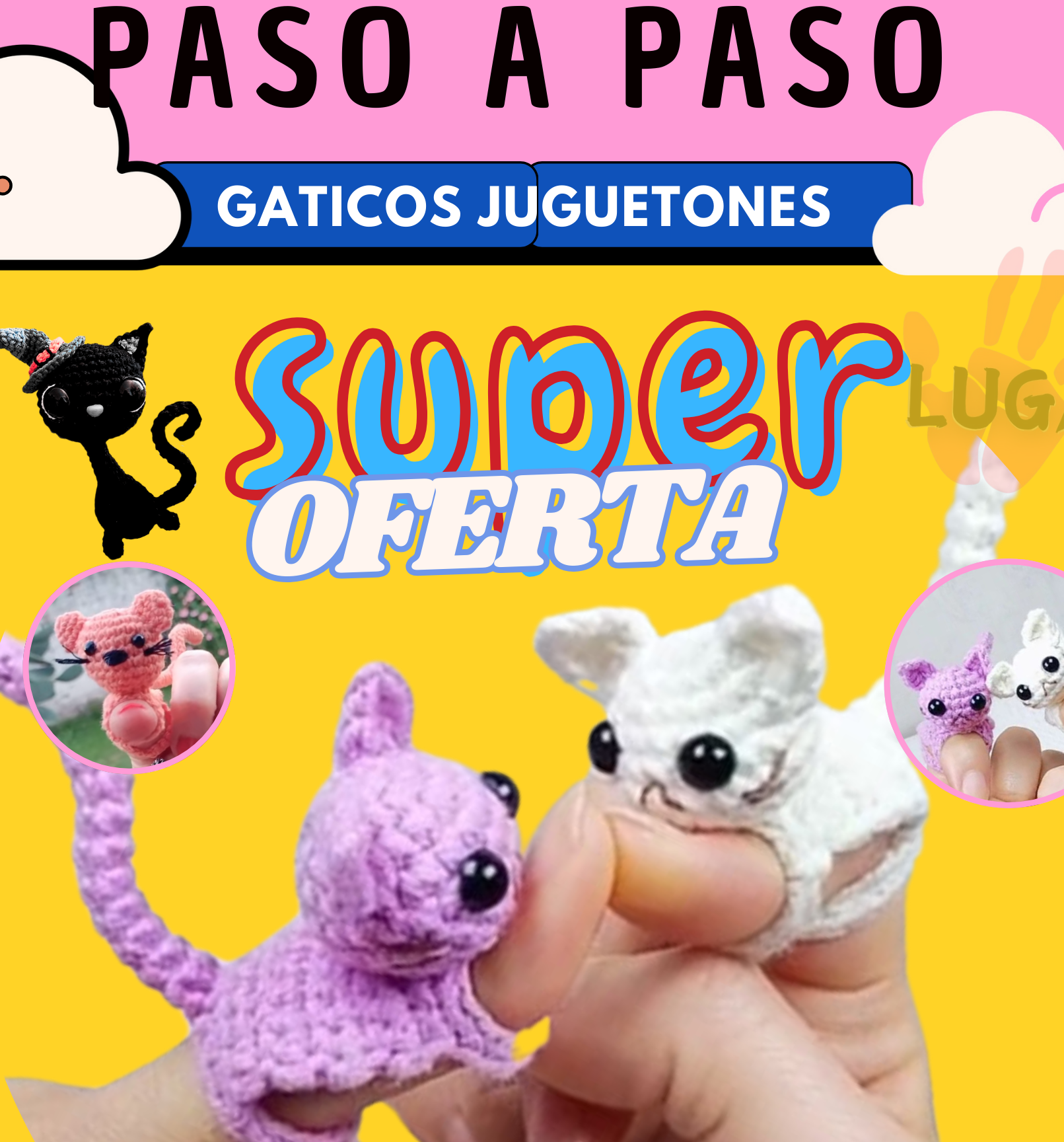 GATITOS JUGUETONES + EBOOK CON DIFERENTES PATRONES