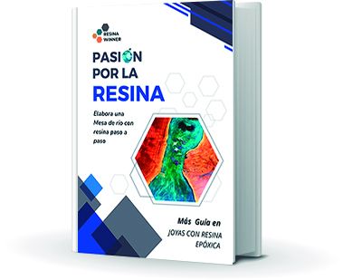 Guía de resina - Ebook Pasión por la Resina