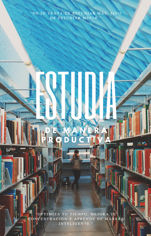 Estudia de Manera Productiva