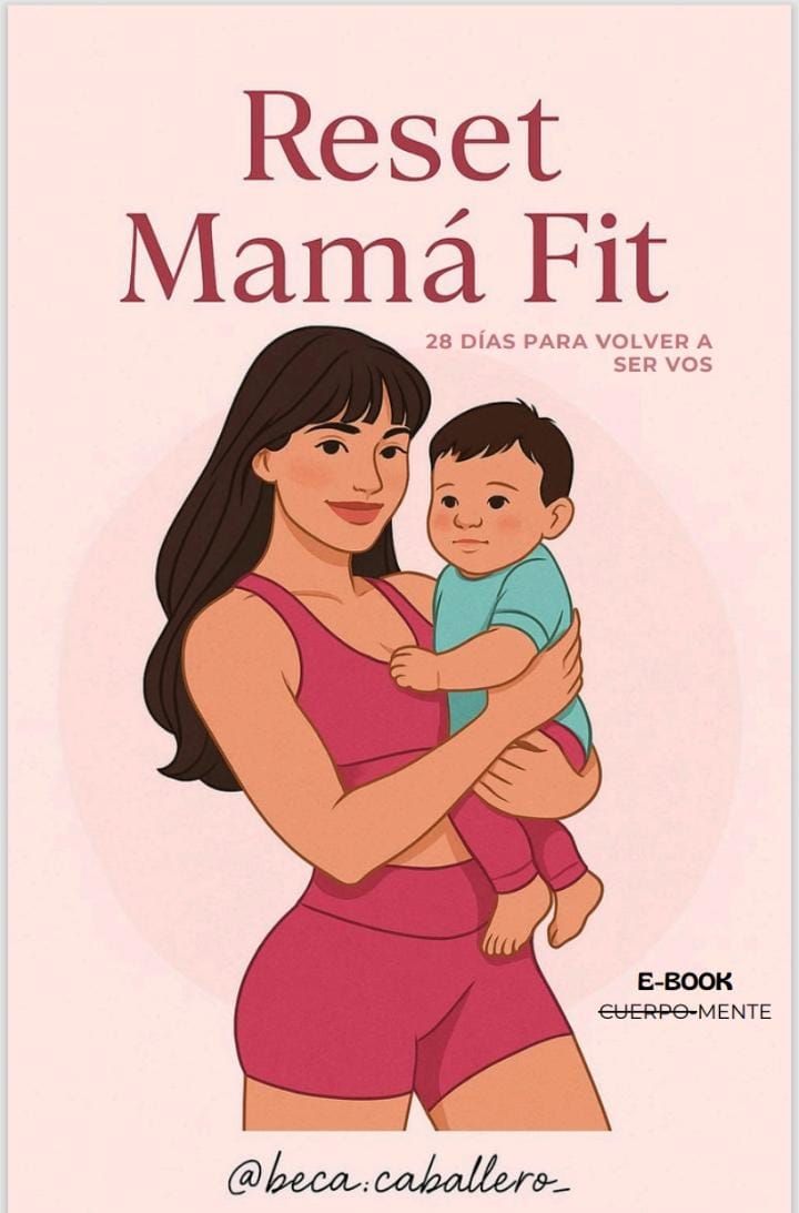 Reset Mamá Fit – Desafío de 4 semanas para volver a sentirte fuerte, activa y feliz