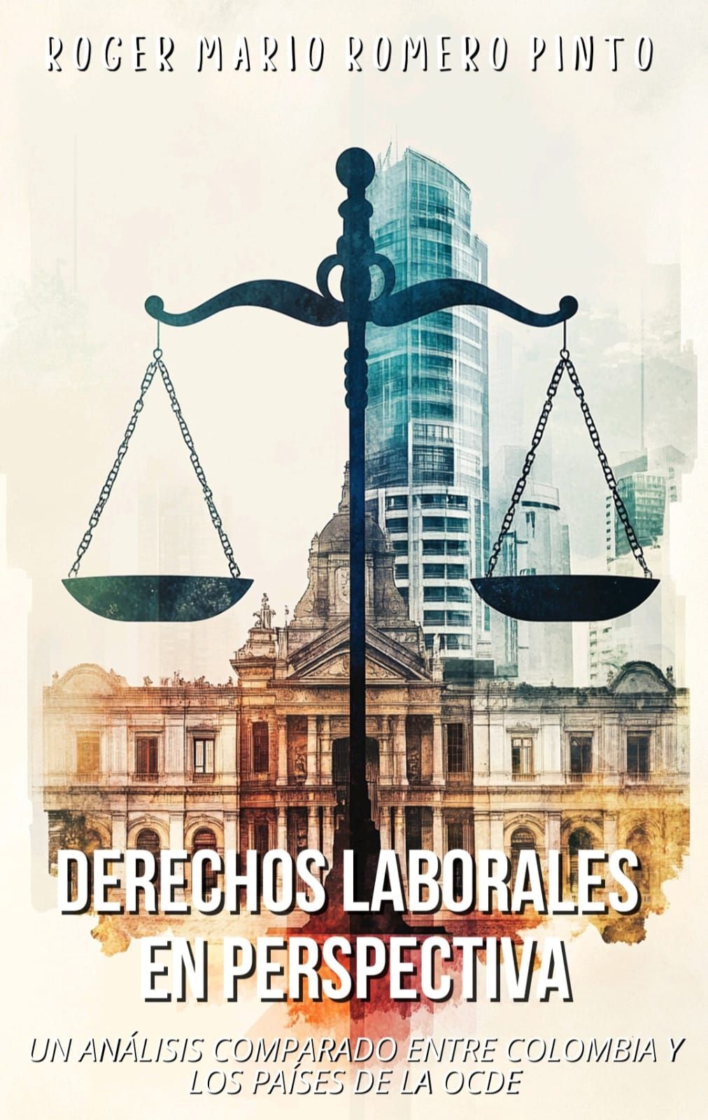 Derechos Laborales en Colombia y la OCDE: Estudio Crítico