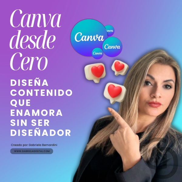 Canva desde Cero: Diseña Contenido que Enamora sin Ser Diseñador