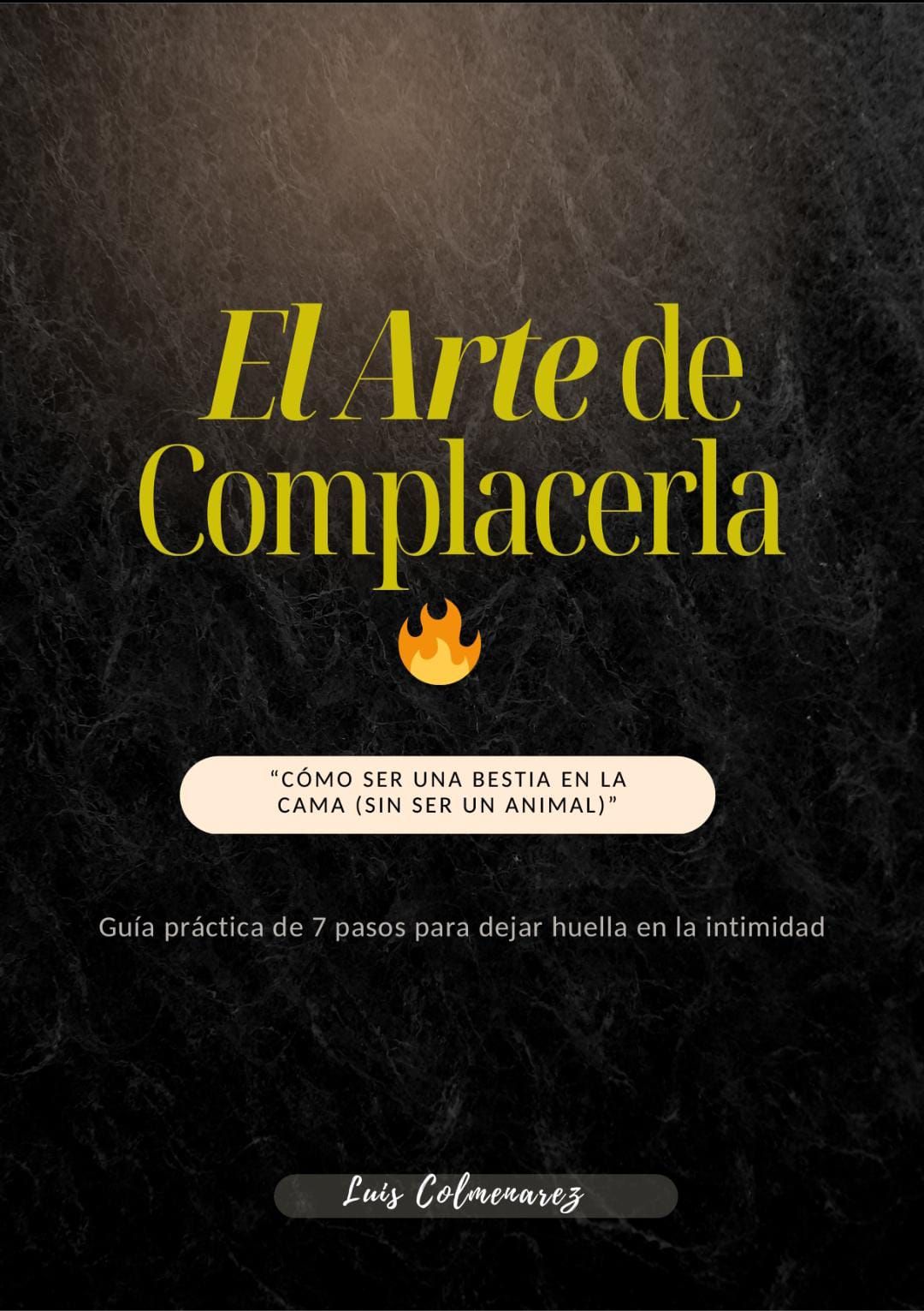 El Arte de Complacerla