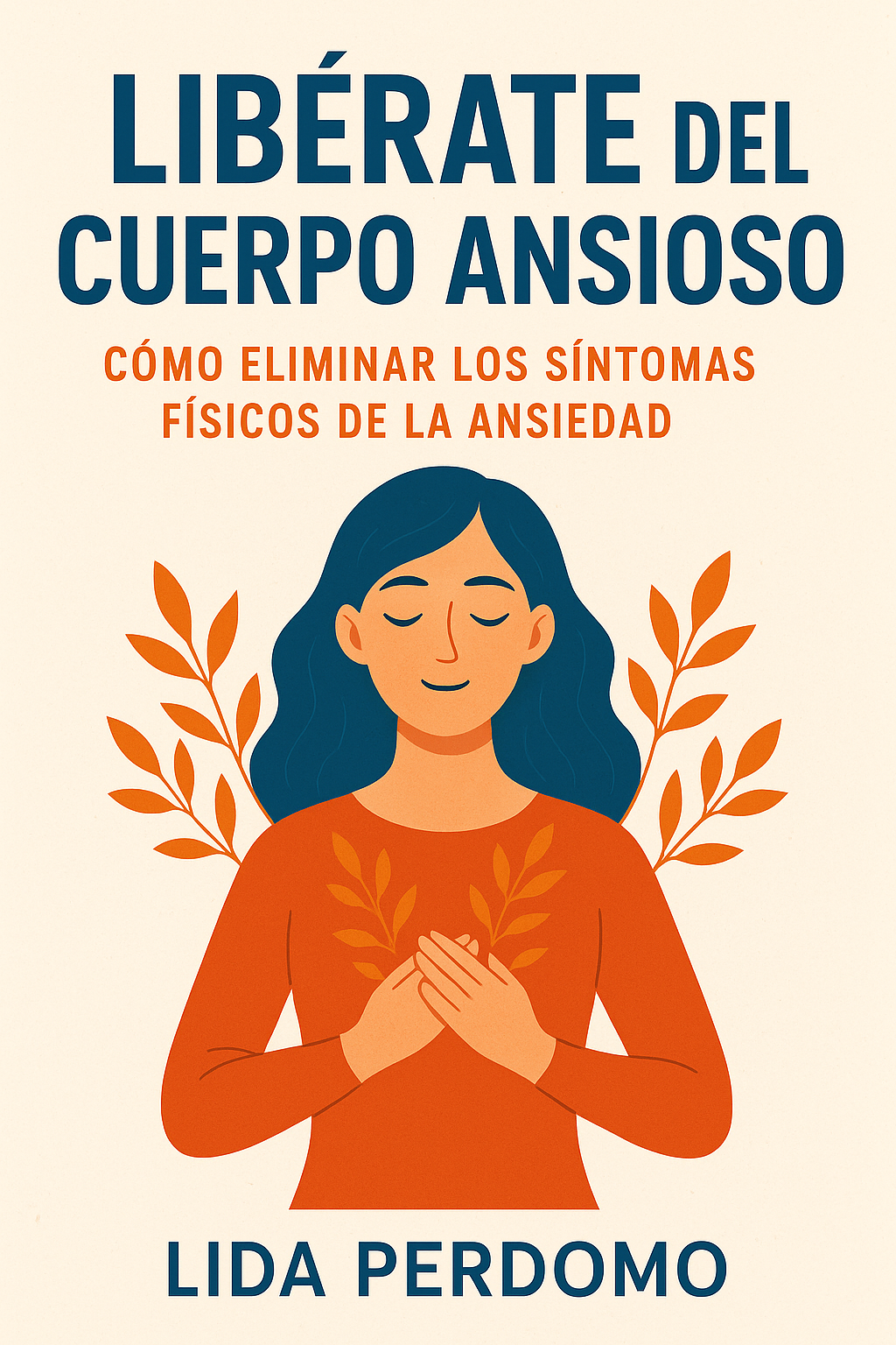 Libérate del cuerpo ansioso