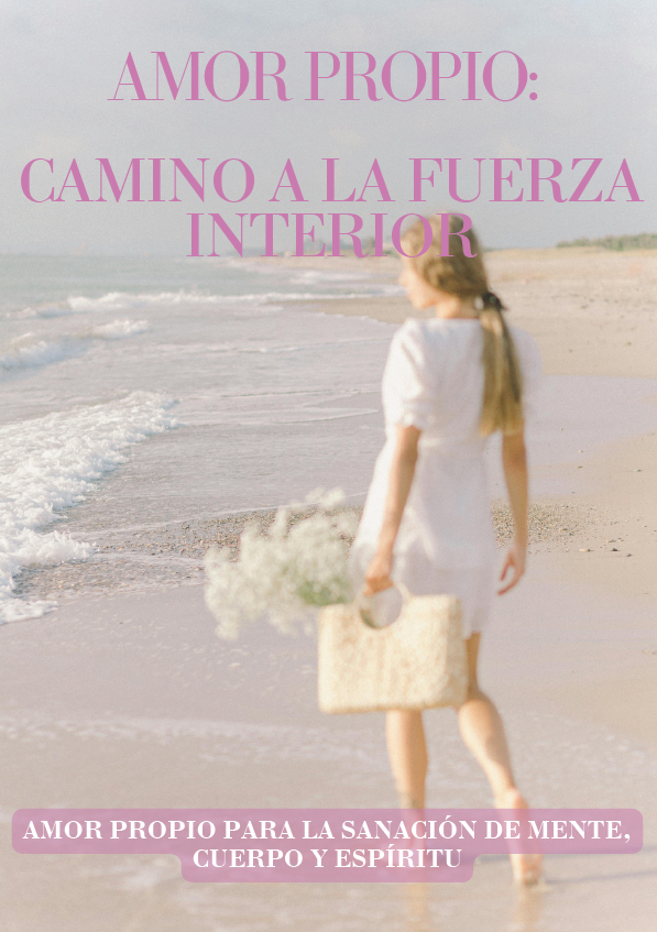 ✨AMOR PROPIO: CAMINO A LA FUERZA INTERIOR✨