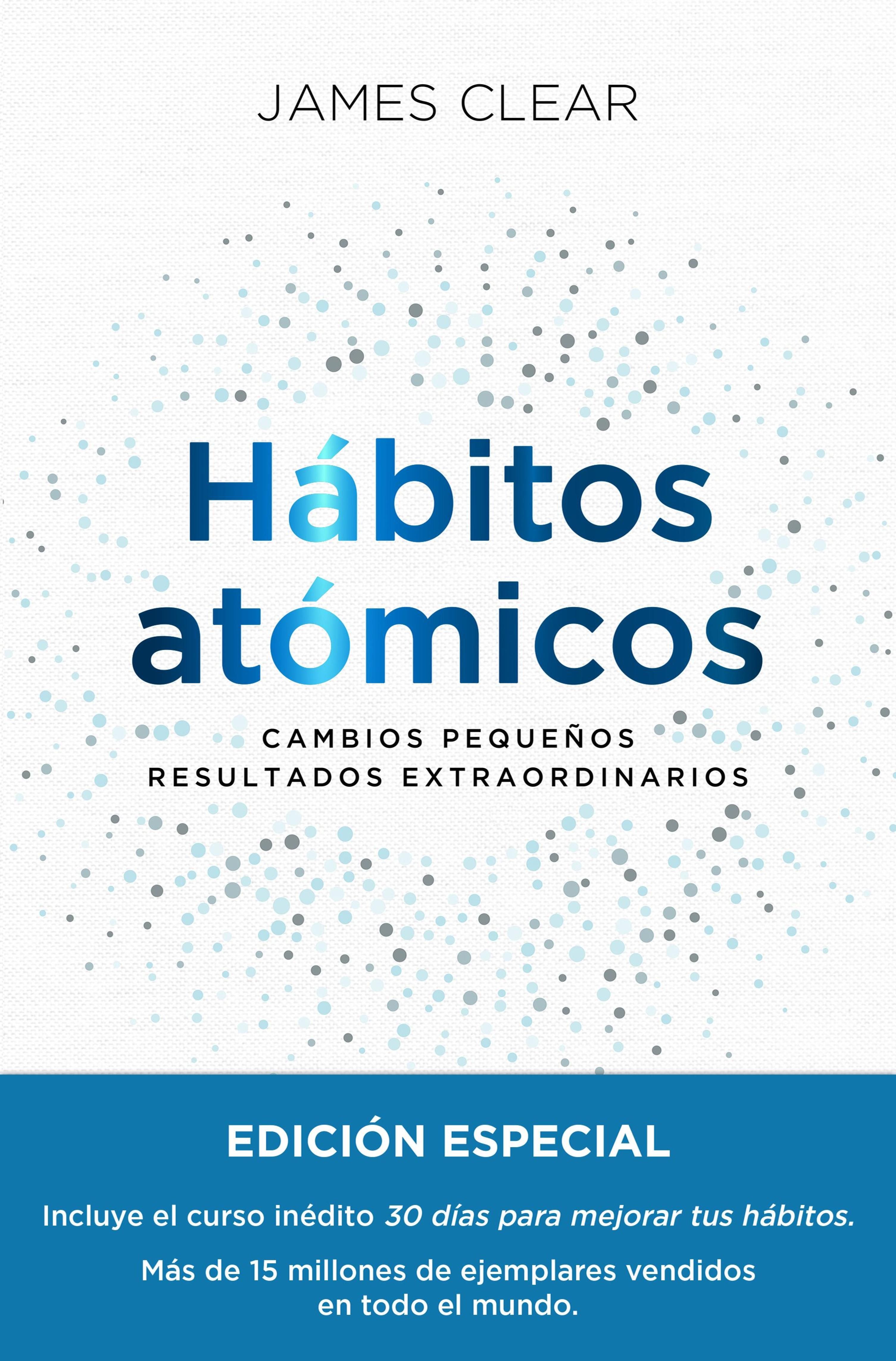 Hábitos Atómicos (de James Clear)